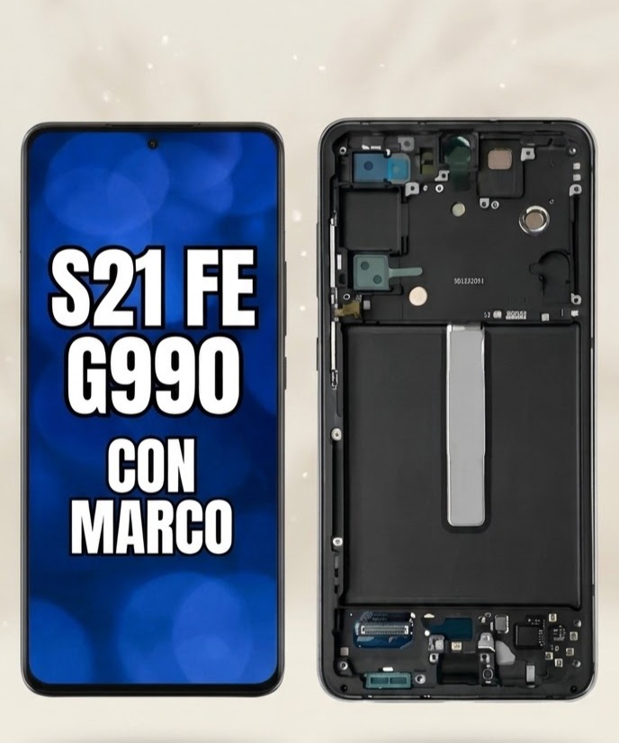 modulo samsung s21 fe oled con marco 